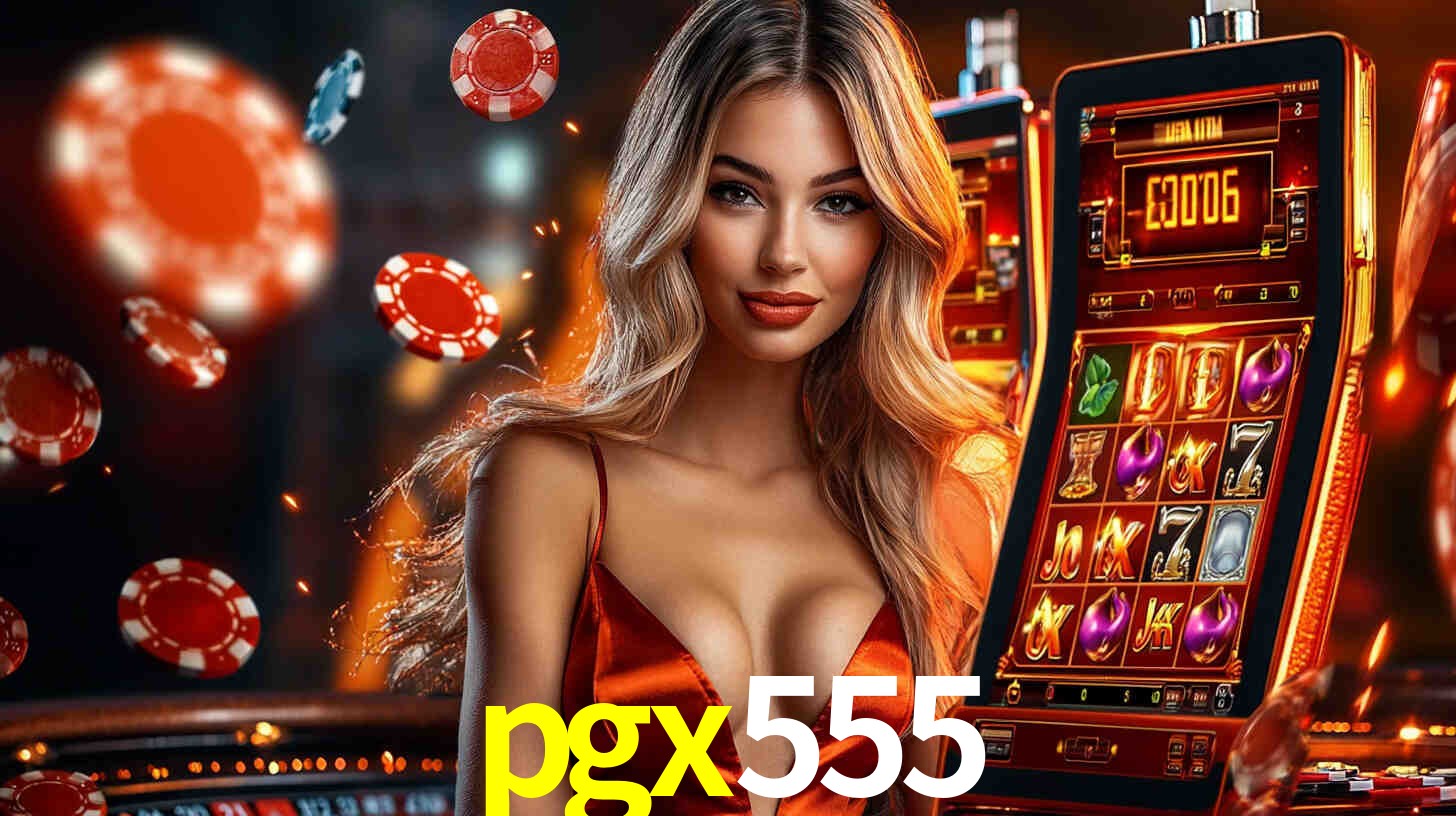 pgx555: Seu Cassino Premiado com Pagamentos Rápidos
